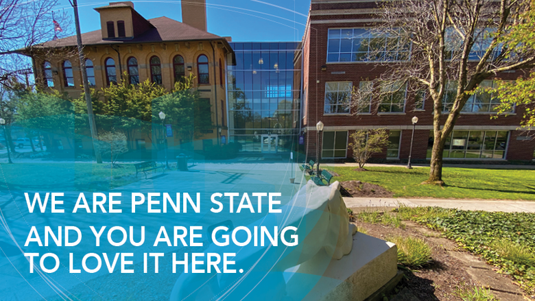 We are Penn State and You are going to love it here over Lion Shrine